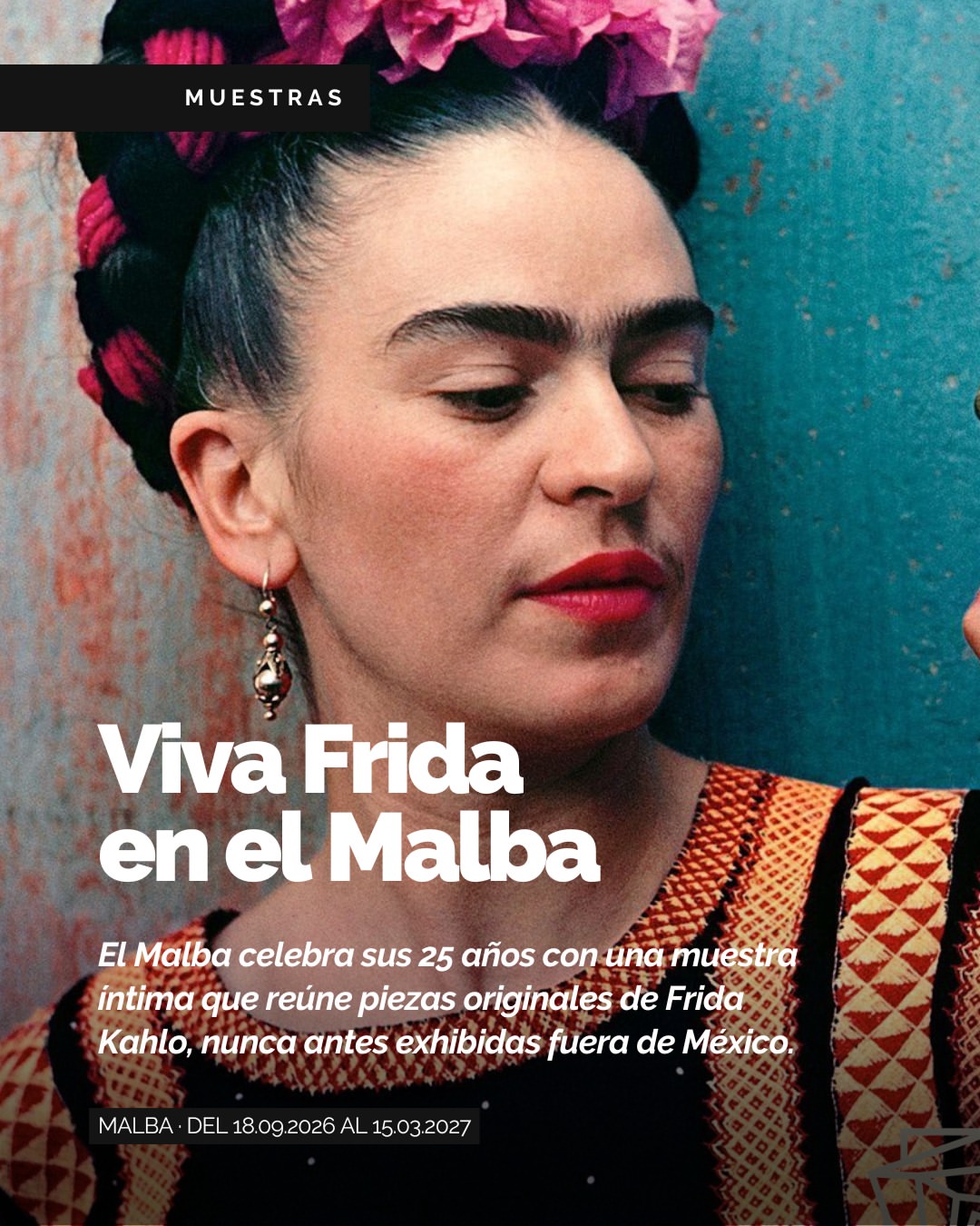 Viva Frida en el Malba